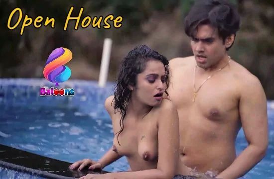 Open House S01 EP1 Hindi Hot Web Series Balloons Movies
