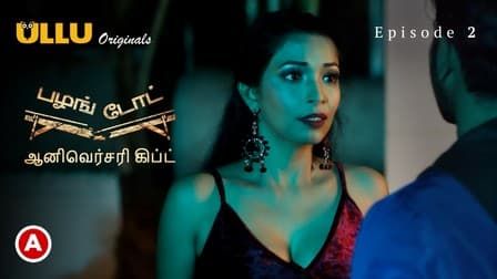 Palang Tod Anniversary Gift EP2 Tamil Hot Web Series ULLU