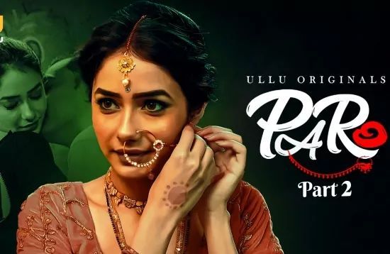 Paro S02 Hindi Hot Web Series ULLU