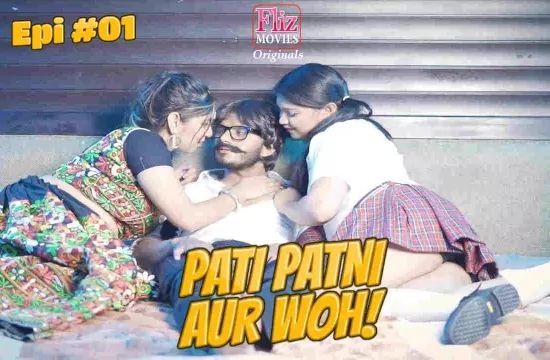 Pati Patni Aur Woh EP1 Hindi Hot Web Series FlizMovies