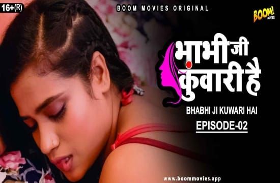 Bhabhiji Kuwari Hai EP2 Hindi Hot Web Series BoomMovies