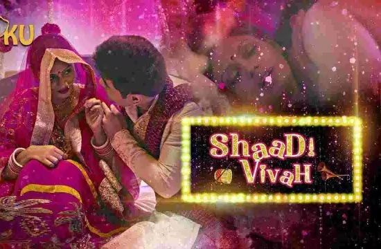 Shaadi Vivah Hindi Hot Web Series Kooku