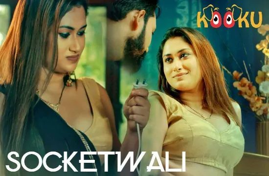 SocketWali Hindi Hot Web Series Kooku