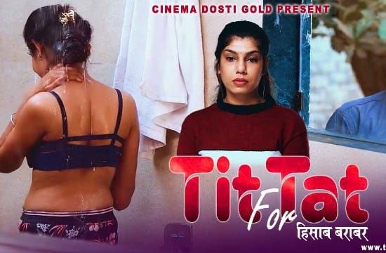 Tit for Tat Hindi Hot Short Film CinemaDosti