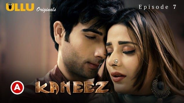 Kaneez P02 S0 EP7 Hindi Hot Web Series ULLU