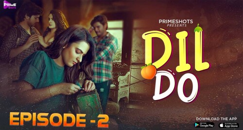 Dil Do S01 EP2 PrimeShots Hindi Hot Web Series