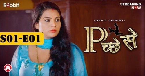 Peeche Se S01 EP1 Hindi Bgrade Adult Hot Web Series RabbitMovies