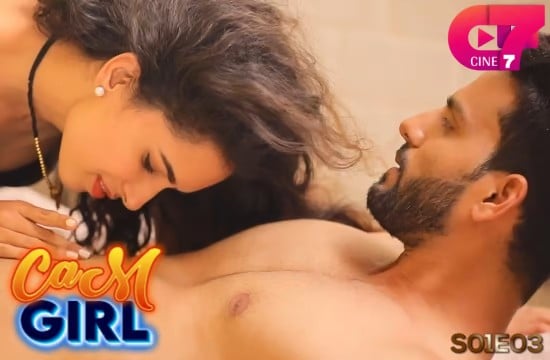 Cam Girl S01 EP3 Hindi Hot Web Series Cine7