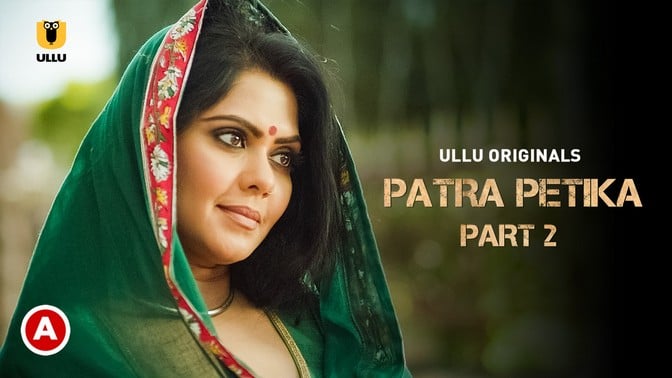 Patra Petika P02 Hindi Hot Web Series ULLU