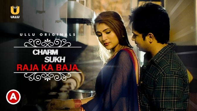 Charmsukh Raja Ka Baja Hindi Hot Web Series ULLU