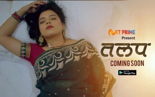 Talap Hindi Hot Adult 18+ Short Film Netprime