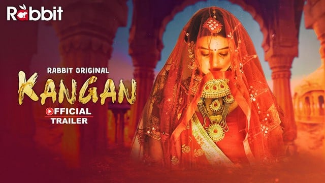 Kangan S01 Hindi Hot Web Series RabbitMovies