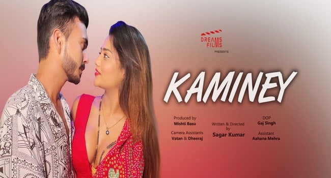 Kaminey S01 Hindi Hot Web Series DreamsFilms