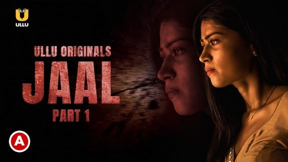 Jaal P01 Hindi Hot Web Series ULLU