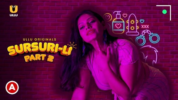 Sursuri Li P02 Hindi Hot Web Series ULLU