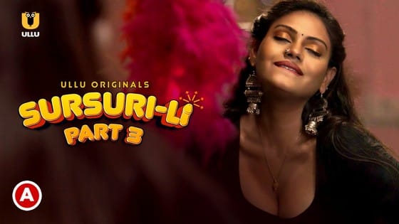 Sursuri Li P03 Hindi Hot Web Series ULLU