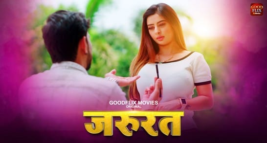Jaroorat S01 EP2 Hindi Hot Web Series Goodflixmovies