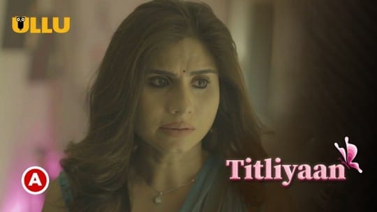 Titliyaan P01 Hindi Hot Web Series ULLU