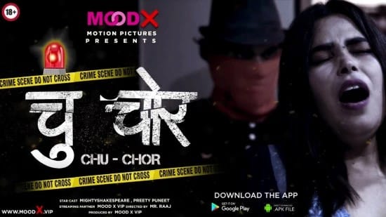 Chu Chor Uncut Hindi Hot Short Film MoodX