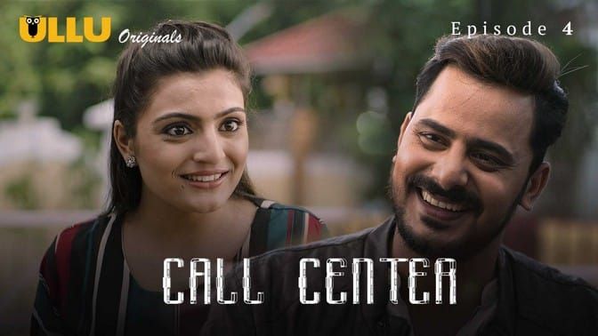 Call Center P01 EP4 Hindi Hot Web Series ULLU