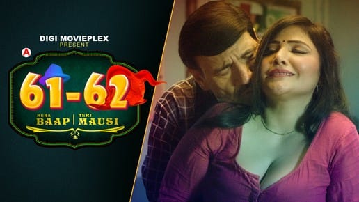 Mera Baap Teri Mausi S01 EP3 Hindi Hot Web Series DigimoviePlex