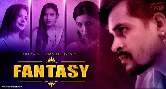Fantasy S01 EP1 Hot Web Series Dreamsott