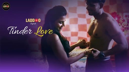 Tinder Love Hot Short Film Laddoo