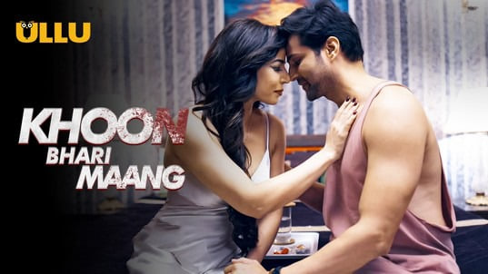 Khoon Bhari Maang P02 Hindi Hot Web Series ULLU