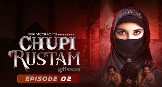 Chupi Rustam S01 EP2 Hot Web Series PrimeShots