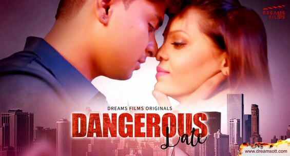 Dangerous Date EP2 Hot Web Series Dreamsott