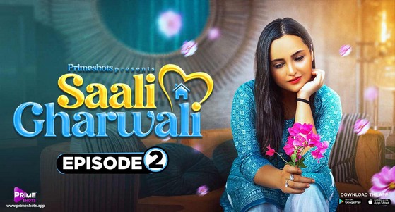 Saali Gharwali EP2 Hot Web Series PrimeShots