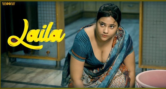 Laila S01 Hindi Hot Web Series Woow