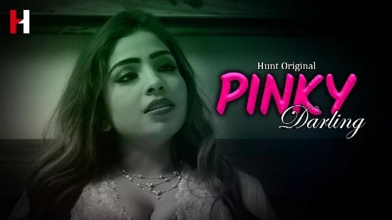 Pinky Darling EP1 Hindi Hot Web Series HuntCinema