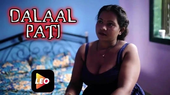Dalaal Pati Hindi Hot Short Film LeoApp