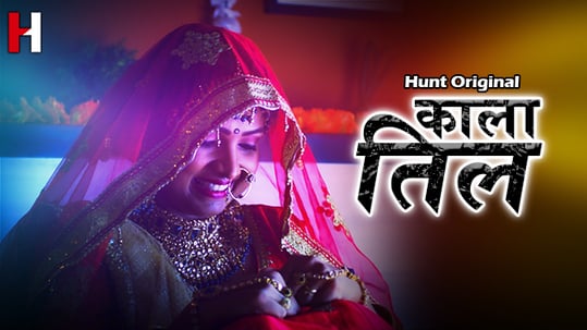 Kaala Til EP1 Hindi Hot Web Series HuntCinema