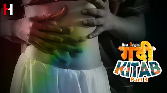 Gandi Kitab P03 EP6 Hindi Hot Web Series HuntCinema