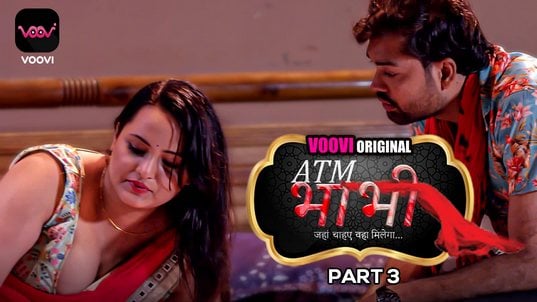 ATM Bhabhi P03 EP6 Hindi Hot Web Series Voovi