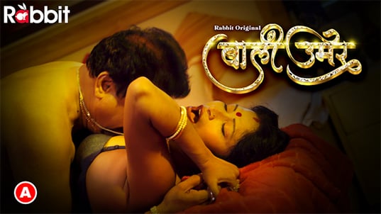 Bali Umar EP5 Hindi Hot Web Series RabbitMovies