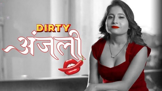 Dirty Anjali EP2 Hindi Hot Web Series MangoTV