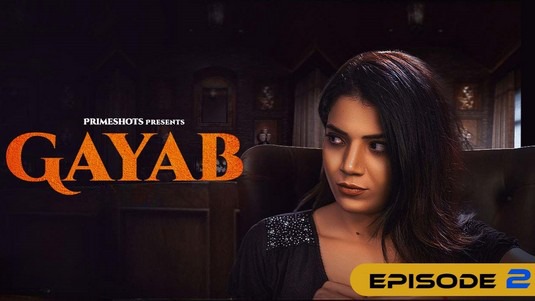 Gayab EP2 Hindi Hot Web Series PrimeShots