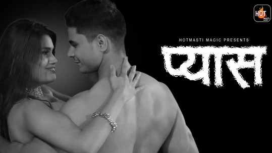 Pyaas Hindi Hot Short Film HotMasti