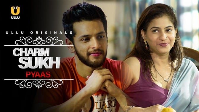 Charmsukh Pyaas Hindi Hot Web Series ULLU