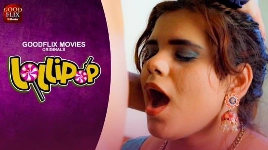 Lollypop EP2 Hindi Hot Web Series GoodFlixMovies