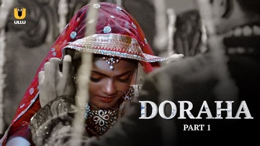 Doraha P01 Hindi Hot Web Series ULLU