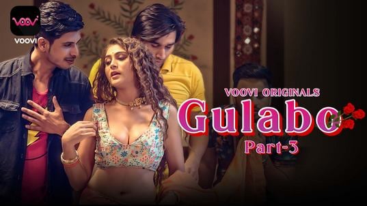 Gulabo P03 EP5 Hindi Hot Web Series Voovi