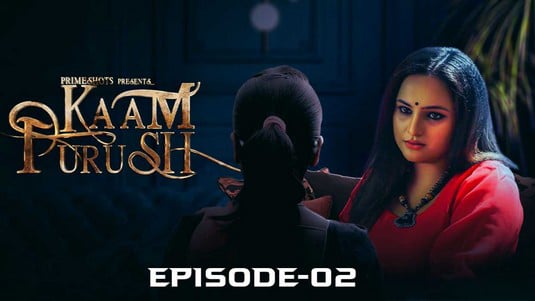 Kaam Purush EP2 Hindi Hot Web Series PrimeShots