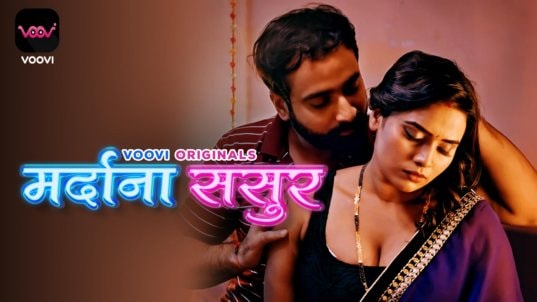 Mardana Sasur EP1 Hindi Hot Web Series Voovi