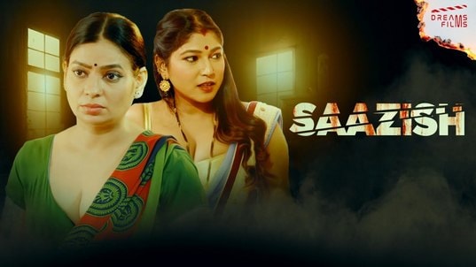 Saazish EP1 Hindi Hot Web Series Dreamsott