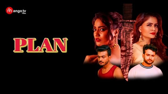 Plan EP1 Hindi Hot Web Series MangoTV