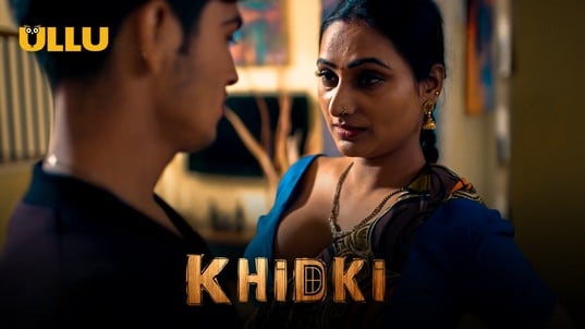 Khidki Part 1 EP2 Hindi Hot Web Series ULLU